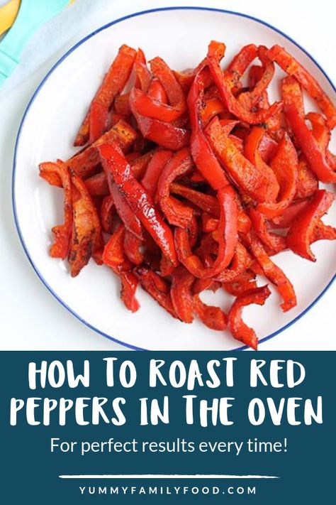 How To Roast A Red Pepper In The Oven, How To Roast Red Peppers In Oven, Roasting Red Peppers In Oven, Roasted Tomatoes And Peppers Oven, Oven Roasted Red Peppers, How To Make Roasted Red Peppers, Roast Red Peppers In Oven, Red Pepper Recipes Healthy, How To Roast Red Peppers