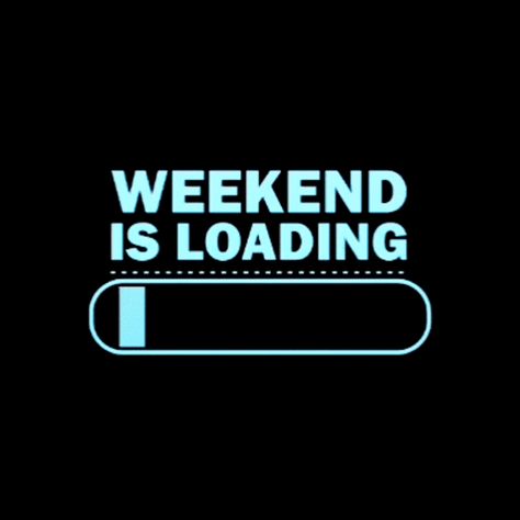 Loading Gif, Weekend Loading, Shirt Slogans, Slogan Shirts, The Words, Animated Gif, Cool Gifs, Gif, Memes