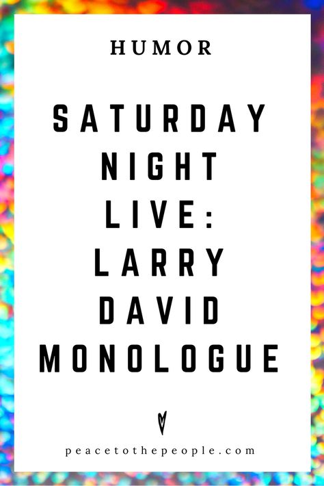 Larry David, Night Live, Saturday Night Live, Saturday Night, Writing Prompts, Mind Body, Everyday Life, Funny Gif, Funny Memes