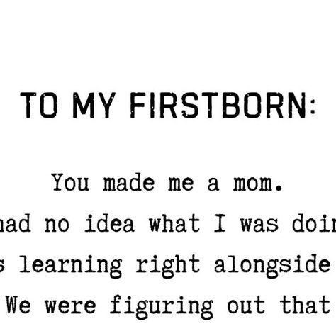 Never Empty Nest on Instagram: "Firstborns are so special." Firstborn Quotes Daughters, Firstborn Quotes, Empty Nesters Quotes, Empty Nest Quotes, Empty Nesters, 3am Thoughts, Empty Nest, Daughter Quotes, Craft Ideas