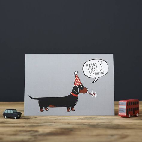 Dachshund Birthday, Happy 8th Birthday, Happy 7th Birthday, Dachshund Funny, Happy 6th Birthday, Happy 4th Birthday, Happy 5th Birthday, 1st Birthday Cards, Sweet William