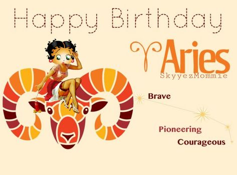 Happy BirthDay Aries, Betty Boop Aries Happy Birthday Aries, Daughter In Law Quotes, Betty Boop Birthday, Aries Quotes, Betty Boop Quotes, Law Quotes, Aries Zodiac Facts, Aries Zodiac, Zodiac Facts