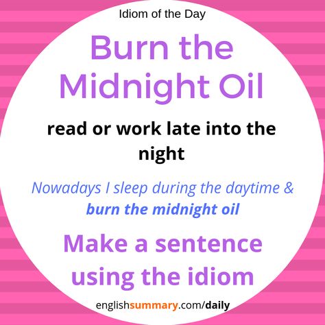 Idioms And Proverbs, Midnight Oil, Advanced English Vocabulary, English Phrases Idioms, Idioms And Phrases, Uncommon Words, Phrasal Verbs, English Vocab, English Fun