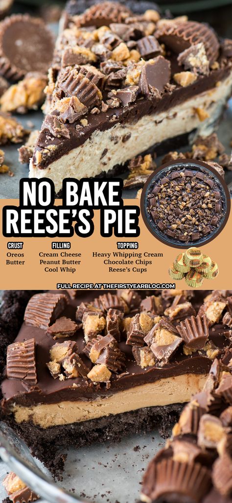 reese's pie pin with overlay text Peanut Butter Cup Pie Recipe, Reese Peanut Butter Cups, Reeses Desserts, Peanut Butter Dessert Recipes, Oreo Crust, Peanut Butter Desserts, Peanut Butter Filling, Bake Dessert, Reeses Peanut Butter