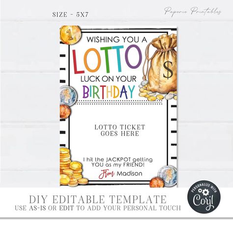 EDITABLE Lotto Friend Birthday Gift Ticket Holder, Wishing You a LOTTO Luck Birthday Lotto Ticket Holder Printable, Diy W/corjl BC06 2 - Etsy Birthday Party Items, Lotto Tickets, Ticket Holder, Teacher Birthday Gifts, Teacher Birthday, Friend Birthday Gift, Ticket Holders, Diy Birthday Party, Tag Print