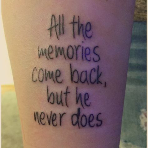 The tattoo i got for dad leaving us Missing Husband Tattoo, Memorial Tattoo Grandfather, Tattoo Memorial Brother, Tattos For Dead Dad, Tattoo For Dead Person, Dead Father Tattoo, Tattoos For Dead Dad, Dead Brother Tattoo, Dead Mom Tattoo