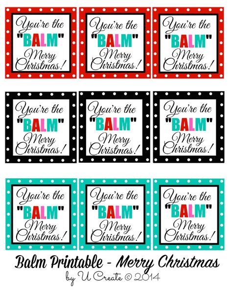 You're the BALM - Christmas Printables ... Chapstick Gift, You're The Balm, Xmas Printables, Lip Balm Gift, Volunteer Gifts, Free Printable Tags, Free Gift Tags, Unique Gifts For Women, Neighbor Gifts