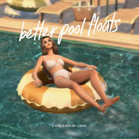 Better Pool Floats Sims 4 Outdoor Cc, Sims 4 Antique, Sims 4 New Cc, Sims4 Cc Mods, Pool Tube, Cool Pool Floats, Sims Furniture, Sims 4 Cc Download, Pool Floaties