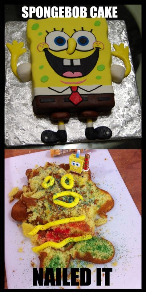 Spongebob cake. Nailed it! Nailed It Cake, Epic Cake Fails, Cake Meme, Baking Fails, It Cake, Cooking Fails, Cake Fails, Fail Nails, Spongebob Cake