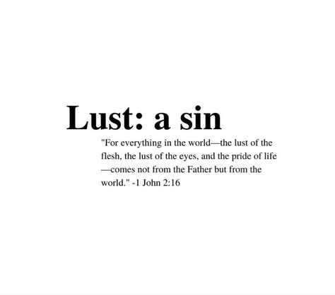 Christian Quote About Lust, Bible Quotes For Lust, Bible Quotes About Lust, Healing Prayer, Scripture Bible, Redeeming Love, Blackpink Square Up, Christian Stuff, Christian Love