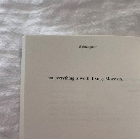 Is it sometimes better to move on rather than trying to fix everything? I Cant Move On, Move On Affirmations, Can't Move On Quotes, Moving Quotes, Move On Quotes, Quotes About Moving On, Deep Quotes, Moving On, Move On