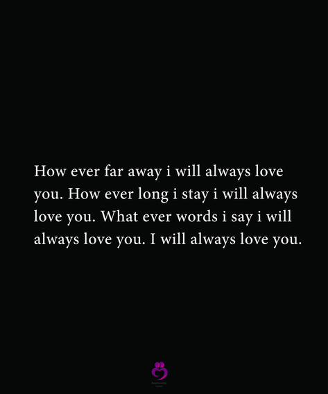 How ever far away i will always love you. How ever long i stay i will always love you. What ever words i say i will always love you. I will always love you. #relationshipquotes #womenquotes Will Always Love You, I Love You Always, I’ll Always Love You, I Will Always Love You, I Will Always Love You Quotes, Always Love You Quotes, Meaningful Love Quotes, Favorite Lyrics, What Ever