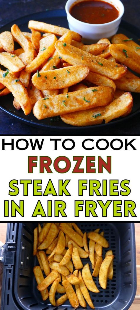 Air fryer steak fries text with golden steak fries and steak fries in air fryer basket with text "how to cook frozen steak fries in air fryer". Air Fryer Steak Fries, Cook Frozen Steak, French Steak, Fries In The Air Fryer, Quick Easy Side Dishes, Air Fryer Dinner, Zucchini Side Dishes, Fried Steak Recipes, New Air Fryer Recipes