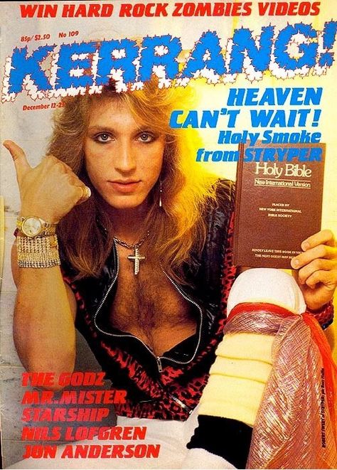 Kerrang! was a great British Metal magazine. Kerrang Magazine Cover 80s, Kerrang Magazine 80s, Kerrang Magazine, Jon Anderson, Metal Aesthetic, Nils Lofgren, The Face Magazine, Christian Metal, Christian Rock Bands