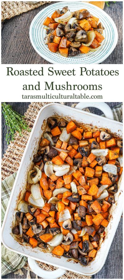 Roasted Sweet Potatoes and Mushrooms on a plate and in a baking dish. Sweet Potato Onion Recipes, Mushrooms And Sweet Potatoes, Sweet Potatoes And Mushrooms, Sweet Potato And Mushroom Recipes, Mushroom Sweet Potato Recipes, Sweet Potato Mushroom Recipe, Sweet Potato And Mushroom, Mushroom Sweet Potato, Healthy Reset