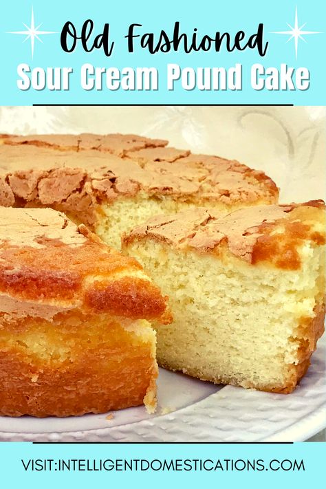 a pound cake on a white dish with one big slice cut and pulled out to reveal the moist inside of the cake Sour Cream Pound Cake Recipe, Cream Pound Cake Recipe, Vanilla Pound Cake Recipe, Old Fashioned Pound Cake, Vanilla Pound Cake, Sour Cream Pound Cake, Sour Cream Cake, Pound Cake Recipe, Great Aunt