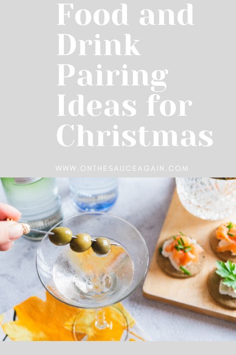 Food and Drink Pairing Ideas for Christmas https://onthesauceagain.com/2020/12/09/food-and-drink-pairing-ideas-for-christmas/ Food And Drink Pairing, Pairing Ideas, Christmas Cocktail, Best Cocktail Recipes, Frozen Cocktails, Tasting Party, Ideas For Christmas, Christmas Cocktails, Food Pairings