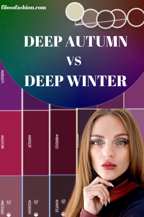 deep autumn vs deep winter Color Analysis Autumn Deep, Deep Winter Or Deep Autumn, Deep Autumn Deep Winter, Capsule Wardrobe For Deep Winter, Deep Autumn Vs Deep Winter, Dark Deep Autumn Color Palette, Burnished Winter Palette, Dark Autumn Vs Dark Winter, Winter Color Analysis Palette