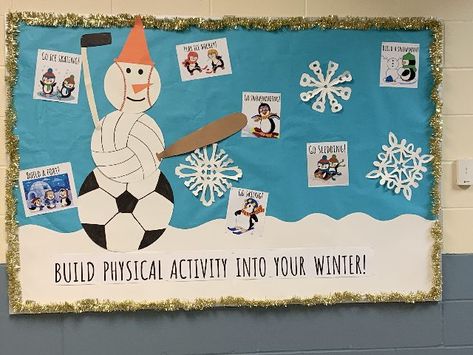 Physical Health Bulletin Board, Pe Winter Bulletin Boards, Pe Christmas Bulletin Boards, Phys Ed Bulletin Boards, Pe Bulletin Boards Middle School, Physical Education Bulletin Board Ideas, Physical Therapy Bulletin Board Ideas, Pe Quotes, Pe Classroom