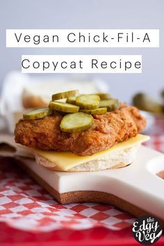 Edgy Veg, Spicy Chicken Sandwiches, Cake Vegan, Vegan Burgers, Vegan Sandwich, Seitan, Copycat Recipe, Chick Fil A, Vegan Recipe