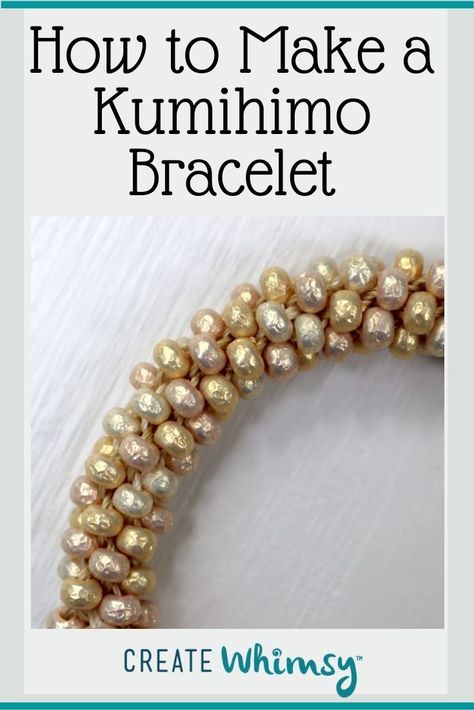 How to Make a Kumihimo Bracelet - Create Whimsy Kumihimo Patterns Tutorial, Kumihimo Patterns 16 Strands, Kumihimo Tutorial, Kumihimo Cord, Beaded Kumihimo, Kumihimo Jewelry, Kumihimo Patterns, Jeweled Bag, Kumihimo Bracelets