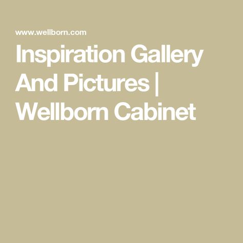 Inspiration Gallery And Pictures | Wellborn Cabinet Vanity Pictures, G Shaped Kitchen, Kitchen Galley, Wellborn Cabinets, One Wall Kitchen, Elegant Bath, Cabinet Door Styles, Laminate Colours, Dining Room Hutch