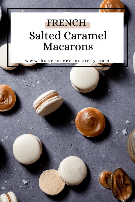 Salted Caramel Macaroons, Best Macaron Recipe, Macaroon Filling, Salted Caramel Macarons, Salted Caramel Filling, Caramel Macarons, Macaron Recipes, Macaron Filling, French Cookies