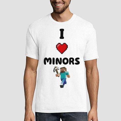 Funny Cute I Love Minors Minecraft Shirt. This t-shirt is everything you’ve dreamed of and more. It feels soft and lightweight, with the right amount of stretch. Funny Cute I Love Minors Minecraft Shirt made by order It’s comfortable and flattering for both men and women. Product Description : The process used to make the [...] Minecraft Clothes, Minecraft Hoodie, Minecraft Shirt, Cute Graphic Tees For Women, Minecraft Outfits, Minecraft Shirts, Minecraft Tshirt, Silly Shirt, Hype House