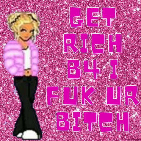 #y2k #2000s #2000s #y2kaesthetic #y2kpink #y2kedit #meme #y2kmeme #pink #girly Get rich b4 I fuk ur B #sparkles Y2k 2000s Aesthetic Pfp, Trashy 2000s Aesthetic Wallpaper, Y2k Sayings, Y2k Captions, Trashy Y2k Pfp, Y2k Words, 2000s Quotes, Quotes Y2k, Throwback Quotes