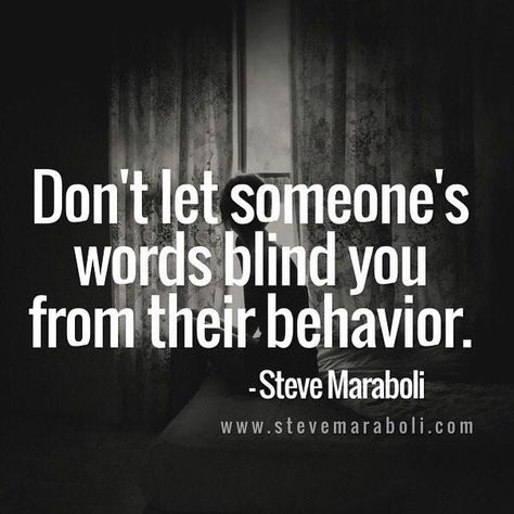 So many naive people in the world these days. Too bad entitlement exists where they don't think they are in the wrong nor do they think people are "playing them." Shame on them Steve Maraboli, S Words, Don't Let, Just Love, Let It Be, Quotes