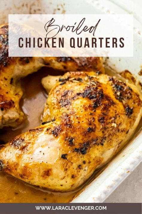 These Broiled Chicken Leg Quarters are perfect for an easy dinner meal! Garlic and fresh lemon juice are used to season this delicious dish! Not only are these chicken quarters made in only 30 minutes, they're paleo and keto friendly too! Baked Chicken Quarters, Chicken Quarter Recipes, Chicken Leg Quarter Recipes, Lemon Roasted Chicken, Simple Eating, Leg Quarters, Chicken Quarters, Chicken Leg Quarters, Lemon Butter Chicken