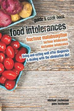 Fructose Malabsorption Recipes, Fructose Free Recipes, Fructose Intolerance, Fructose Malabsorption, Fructose Free, Histamine Intolerance, Food Intolerance, Low Fodmap Diet, Elimination Diet