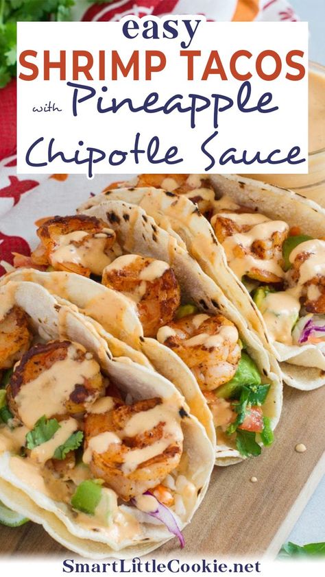 Shrimp Tacos With Chipotle Sauce, Shrimp Slaw, Jalapeno Shrimp, Saute Shrimp, Shrimp Asian, Chipotle Shrimp Tacos, Chipotle Sauce Recipe, Easy Shrimp Tacos, Shrimp Dinners