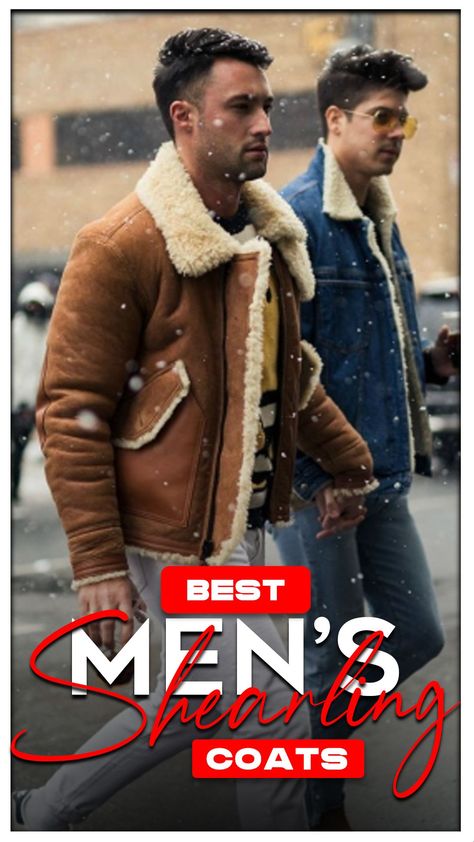 BEST MEN’S SHEARLING COATS Mens Shearling Coat, Coats Men, Coat For Men, Coats For Men, Winter Closet, Brown Coat, Shearling Coat, Distressed Leather, Coat Fashion