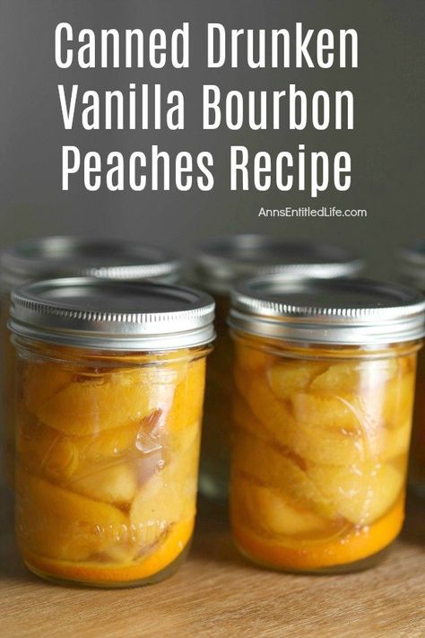 Canned Drunken Vanilla Bourbon Peaches Recipe. Canning peaches is a delicious way to preserve your fresh fruit peaches to eat when the peach season is over. This terrific drunken vanilla bourbon peaches water bath canning recipe is a great way to process your peaches. Can now, enjoy later! Fresh Peach Canning Recipes, Bourbon Peaches Canned, Different Ways To Can Peaches, Canning Recipes Peaches, Canning Fresh Fruit, Peach Recipes Canning, Ways To Preserve Peaches, Canning Recipes For Peaches, Water Bath Recipes