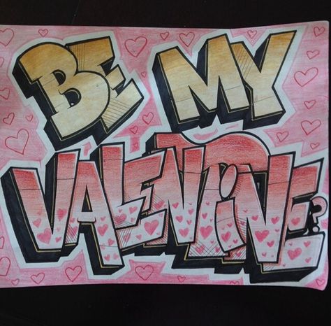 Be My Valentine Drawings, Graffiti Valentines, Drawings For Him, Graffiti Lettering Alphabet, Chicano Lettering, Graffiti Text, Drawings For Boyfriend, Love Graffiti, Graffiti Words