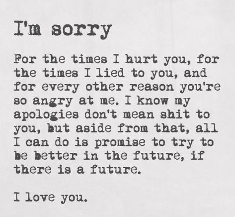 Sorry Letter, Im Sorry Quotes, Apologizing Quotes, Sorry Quotes, Love Yourself Quotes, I'm Sorry, Laura Lee, Quotes For Him, The Times