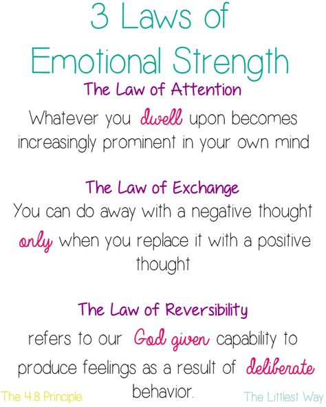 3 Laws of Emotional Strength--The Law of Attention, The Law of Exchange, The Law of Reversibility. Choosing Joy, Healing Thoughts, 48 Laws Of Power, Positive Thought, Emotional Strength, Attract Abundance, Philippians 4, Emotional Intelligence, Negative Thoughts