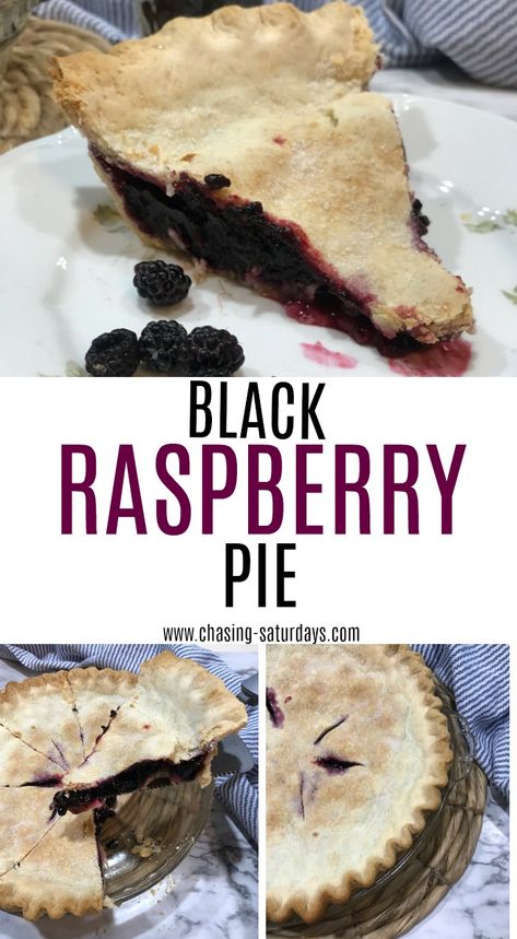 Chasing Saturdays, Dessert, Pie, Crust, Berries, Black Raspberries, Double Crust, Easy, Oven, fruit, Picnic Raspberry Pie Filling Recipes, Black Raspberry Recipes, Black Raspberry Pie, Pie Raspberry, Raspberry Pie Recipe, Fruit Picnic, Raspberry Cobbler, Raspberry Pie Filling, Plating Food