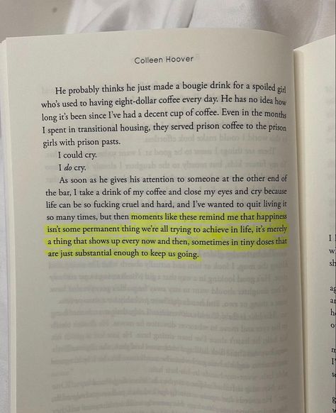 Colleen Hoover Quotes, Steph Bohrer, Reminders Of Him, Quote Wallpapers, Romantic Book Quotes, Colleen Hoover Books, Reading Aesthetic, Best Quotes From Books, Book Annotation