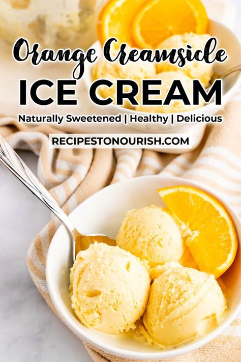 Orange Crush Ice Cream Homemade, Orange Creamsicle Ice Cream Recipe, Recipes For Ice Cream Maker, Creamsicle Ice Cream Recipe, Orange Sherbet Recipe, Orange Ice Cream Recipe, Orange Creamsicle Ice Cream, Cuisinart Ice Cream Maker Recipes, Creamsicle Ice Cream