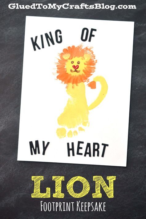 King of Heart - Footprint Lion Keepsake Idea - Kid Craft Hand Print Art, Lion Craft, Keepsake Crafts, Footprint Crafts, Footprint Art, Handprint Crafts, Daycare Crafts, Father's Day Diy, Toddler Art