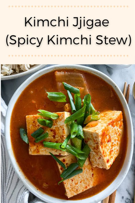 Kimchi Jjigae (Kimchi Stew) Spicy Stew, Kimchi Recipe, Leftovers Recipes, Fermented Foods, Kimchi, Pork Belly, Spicy Recipes, Restaurant Recipes, Stuffed Hot Peppers