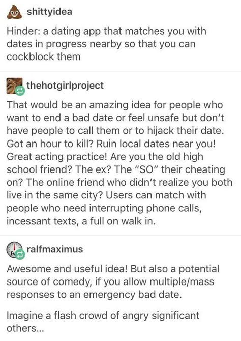 Hinder Tumblr Post, Funny Tumblr Posts, Dating Quotes, What’s Going On, Tumblr Funny, Tumblr Posts, Writing Inspiration, Funny Posts, Writing Tips