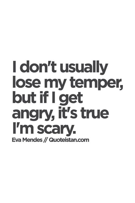 I don't usually lose my temper, but if I get #angry, it's true  I'm scary. #quote I'm Angry Quotes, Getting Angry Quotes, Mad Quotes Angry, Im Angry Quotes, I Am Angry Quotes, Angry Quotes Rage, Angry Quotes For Him, Angry Quotes Rage Feelings, Life Images Pictures