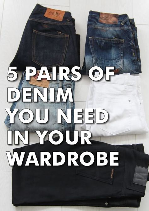 Men's Denim Jeans Guide - The 5 Pairs Of Denim You Need In Your Wardrobe Black Denim Jeans Outfit, Denim Jeans Outfit Men, Wearing White Jeans, Blue Denim Jeans Outfit, Blue Jeans Outfit Men, Denim Hacks, Mens Jeans Guide, Jeans Guide, Denim Outfit Men