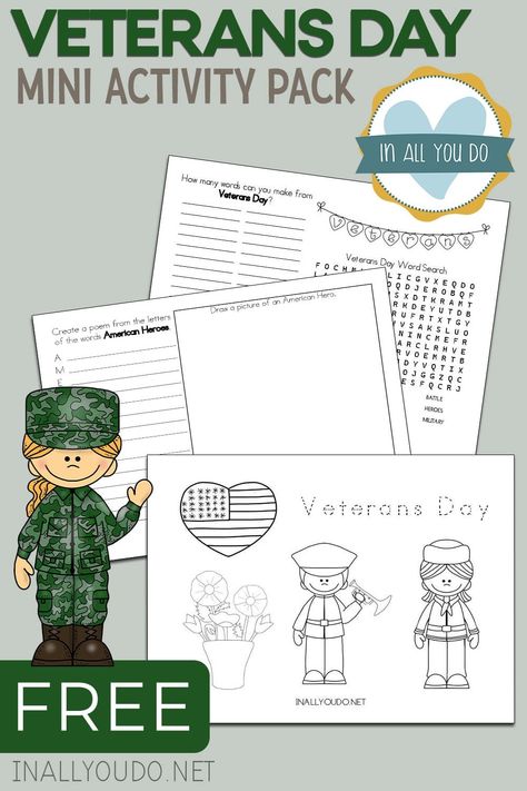 Veterans Day Coloring Pages – Free Mini Activity Pack – In All You Do Free Veterans Day Printables For Kids, Free Veterans Day Crafts For Kids, Veterans Day For Kids, What Is A Veteran, Veterans Day Coloring Page, Free Veterans Day, Veteran Quotes, Veterans Day Thank You, Veterans Day Activities