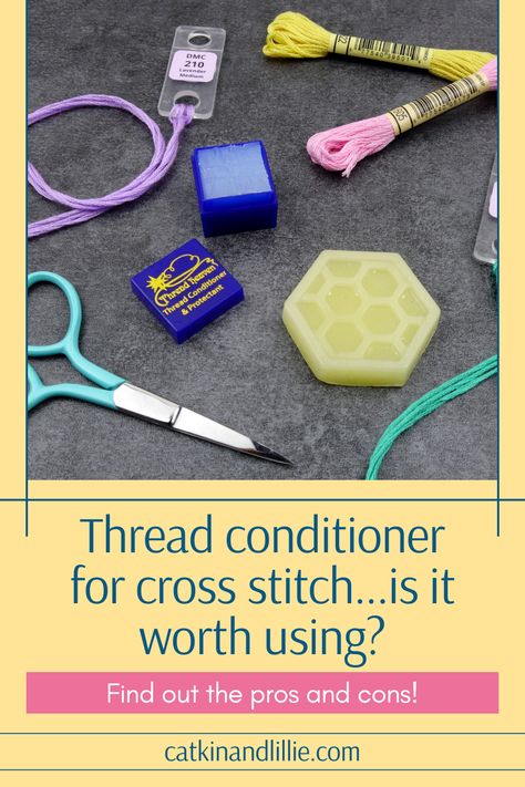 Thread Conditioner, Stitch Accessories, Cross Stitch Tutorial, Cross Stitch Thread, Waste Of Time, Cross Stitch Supplies, Mind Up, Stitch Ideas, Needle Minders