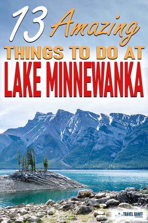 13 Amazing Things to do at Lake Minnewanka, Banff - Travel Banff Canada Minnewanka Lake Canada, Lake Minnewanka Banff, Minnewanka Lake, Travel Banff, Canada Train, Banff Travel, Rocky Mountaineer, Alberta Travel, Southern Alberta