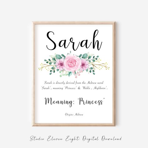 Sarah Name Meaning Pink Floral Digital Print , Sarah Instant Download, nursery, Personalised Name Prints and Gifts, A4, 8x10, 11x14, 16x20 by StudioElevenEight on Etsy Charlotte Name Meaning, Sofia Name, Charlotte Name, Ella Name, Ava Name, Grace Name, Emily Name, Olivia Name, Floral Digital Print